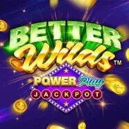 Better Wilds Powerplay Jackpot